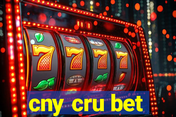cny cru bet
